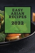 Easy Asian Recipes 2022