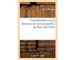 Considérations sur la direction des travaux publics de Paris