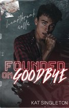 Mixtape- Founded on Goodbye