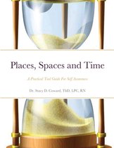 Places, Spaces and Time