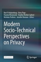 Modern Socio-Technical Perspectives on Privacy