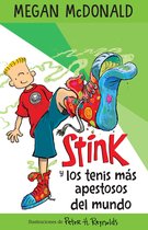 Stink- Stink y los tenis más apestosos del mundo/ Stink and the World's Worst Super-Stinky Sneakers