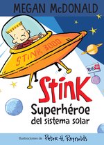 Stink- Stink superhéroe del sistema solar/ Stink: Solar System Superhero