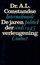 De jaren der verleugening - Internationale politiek sinds 1945