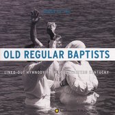 Various Artists - Old Regular Baptists (CD)