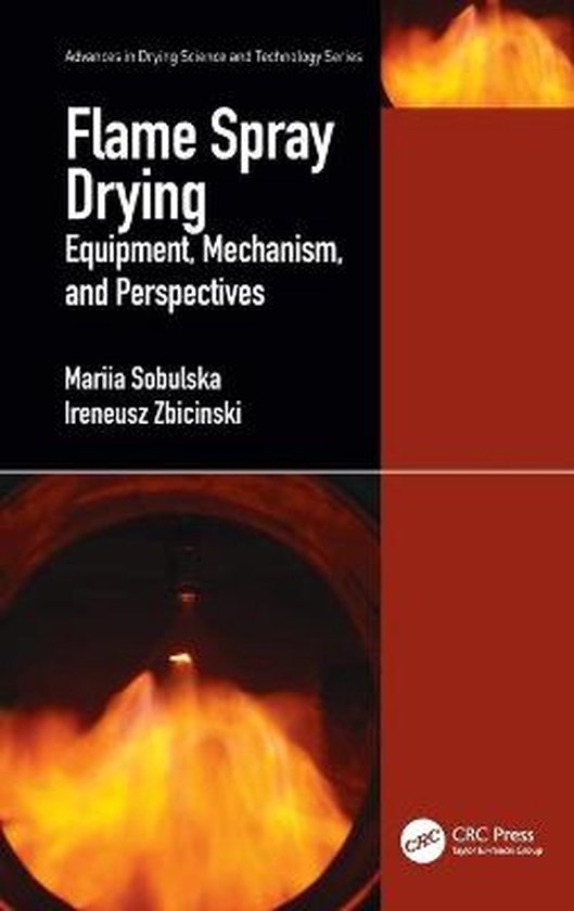 Advances in Drying Science and Technology- Flame Spray Drying