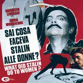 Sai Cosa Faceva Stalin Alle Donne? (LP)