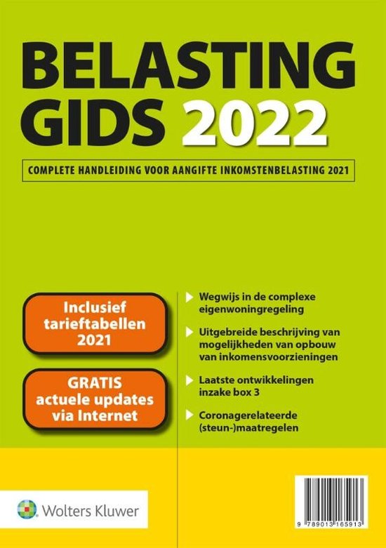 Belasting Gids 2022, complete handleiding voor aangifte inkomstenbelasting 2021. Met tarieven en updates.