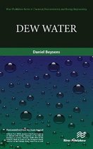 River Publishers Series in Chemical, Environmental, and Energy Engineering- Dew Water