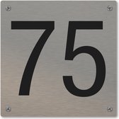 Huisnummerbord - huisnummer 75 - voordeur - 12 x 12 cm - rvs look - schroeven - naambordje nummerbord