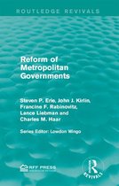 Routledge Revivals - Reform of Metropolitan Governments