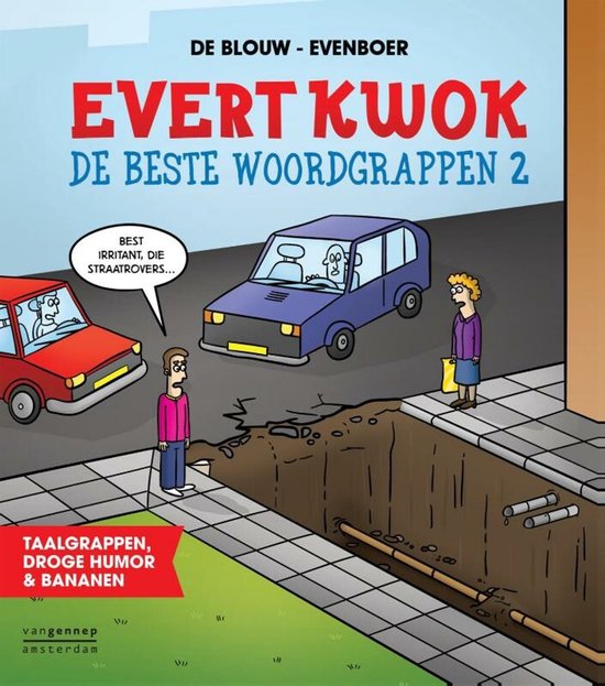 Boekomslag van 'Evert Kwok De beste woordgrappen 2'. Een auto's rijden langs een gat in de weg met een man, een vrouw en een andere auto.