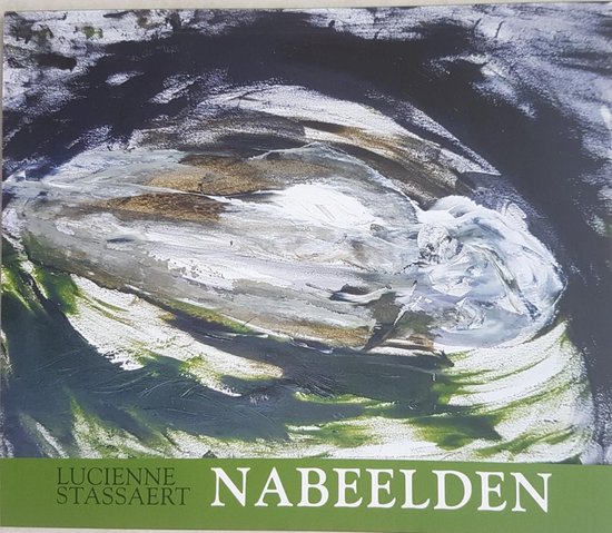 Abstract schilderij met grijstinten, wit en groen. "LUCIENNE STASSAERT NABEELDEN".