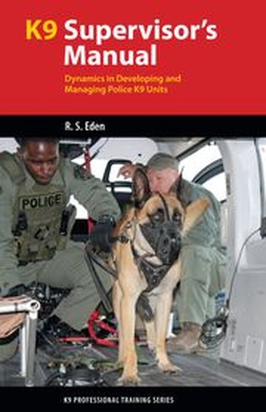 K9 Supervisor's Manual