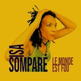 Isa Sompare - Le Monde Est Fou (CD)