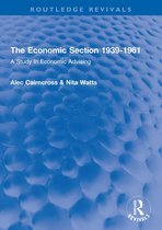 Routledge Revivals - The Economic Section 1939-1961