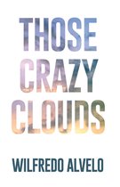 Those Crazy Clouds