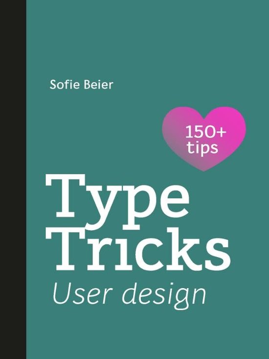 Boek cover Type Tricks 3 -   Type Tricks: User Design van Sofie Beier (Paperback)