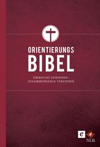Neues Leben. Die Bibel - Die Orientierungsbibel