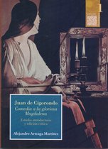 Colección Novohispana 1 - Juan de Cigorondo. Comedia a la gloriosa Magdalena