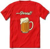 Proost! T-Shirt | Bier Kleding | Feest | Drank | Grappig Verjaardag Cadeau | - Rood - XL