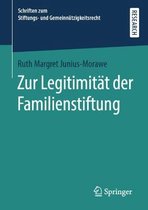 Zur Legitimitat der Familienstiftung