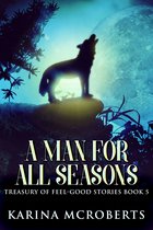 Treasury Of Feel-Good Stories 5 - A Man For All Seasons