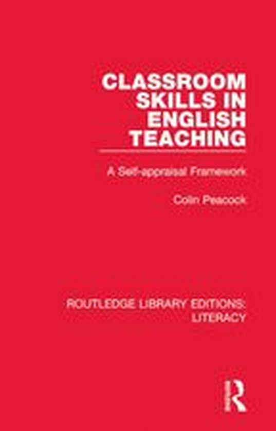 Routledge Library Editions: Literacy - Classroom Skills in E ... - cover