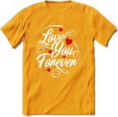 Love You Forever - Valentijn T-Shirt | Grappig Valentijnsdag Cadeautje voor Hem en Haar | Dames - Heren - Unisex | Kleding Cadeau | - Geel - XXL