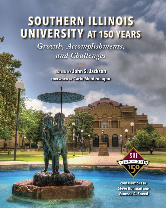 Boek cover Southern Illinois University at 150 Years van Vanessa Ann Sneed (Onbekend)