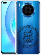 Honor 50 Lite Hoesje But first coffee - Designed by Cazy