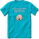 Ja het is echt waar T-Shirt | Grappig Abraham 50 Jaar Verjaardag Kleding Cadeau | Dames – Heren - Blauw - XL