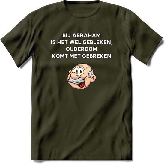 Bij abraham is het wel gebleken T-Shirt | Grappig Abraham 50 Jaar Verjaardag Kleding Cadeau | Dames – Heren - Leger Groen - S