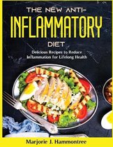 The New Anti-Inflammatory Diet