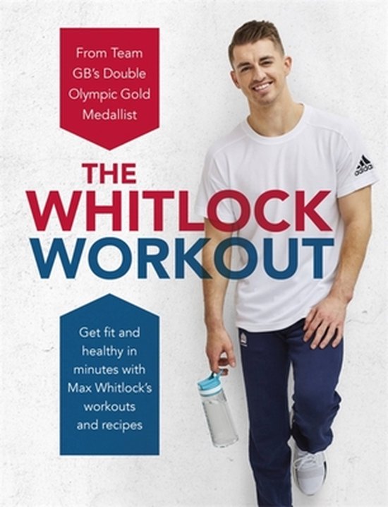 The Whitlock Workout Get Fit and Healthy in Minutes - cover
