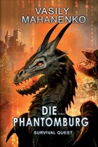 Survival Quest: Die Phantomburg