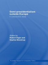 Routledge Research in Comparative Politics - Semi-Presidentialism Outside Europe