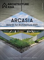 Architecture Asia- Architecture Asia: ARCASIA Awards for Architecture 2021