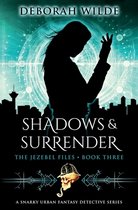 The Jezebel Files- Shadows & Surrender