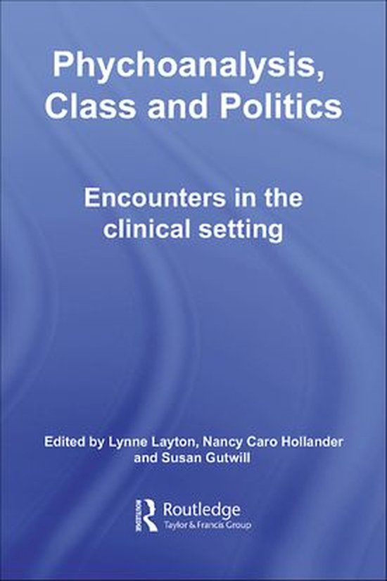 Psychoanalysis, Class and Politics - cover