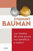 Biblioteca Zygmunt Bauman - ¿La riqueza de unos pocos nos beneficia a todos?