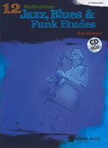 12 Medium-Easy Jazz, Blues & Funk Etudes
