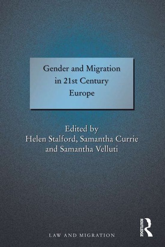 Gender and Migration in 21st Century Europe - cover
