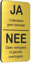 JA Collecteren geen bezwaar NEE Geen verkopers of geloofsovertuigers - Brievenbus Sticker - Goud Look - Zelfklevend - 50 mm x 80 mm x 1,6 mm - YFE-Design