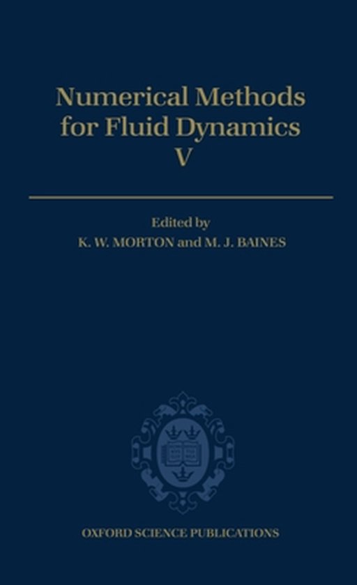 Numerical methods for fluid dynamics v 9780198514800 k w morton