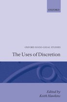 Oxford Socio-Legal Studies-The Uses of Discretion