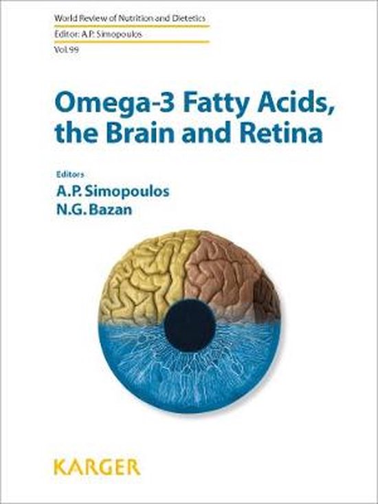 Omega3 Fatty Acids, The Brain And Retina 9783805590198 Boeken