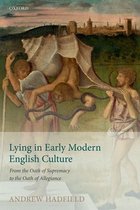 Lying in Early Modern English Culture