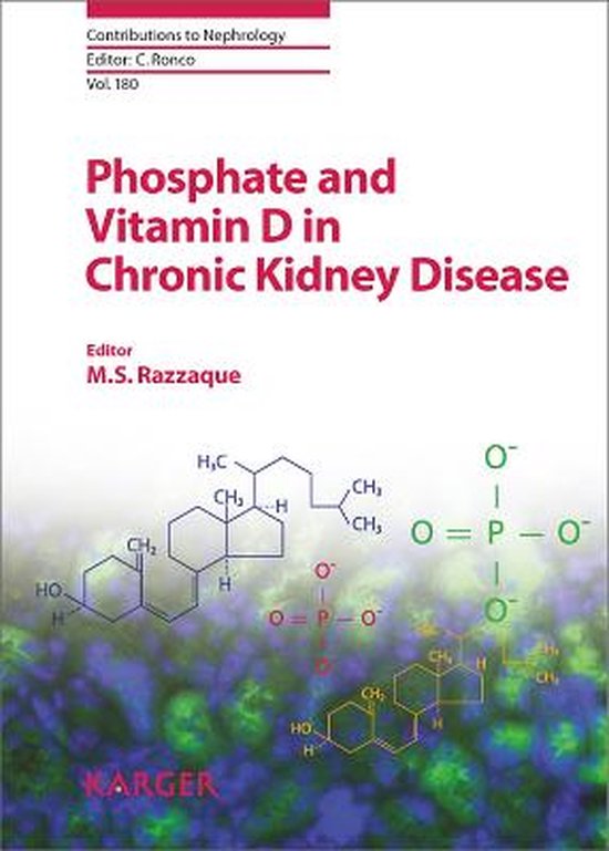 Phosphate and Vitamin D in Chronic Kidney Disease 9783318023695 M. S. Ed Razzaque...