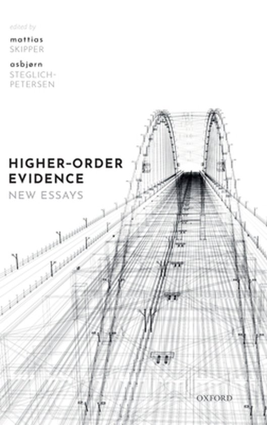 HigherOrder Evidence New Essays